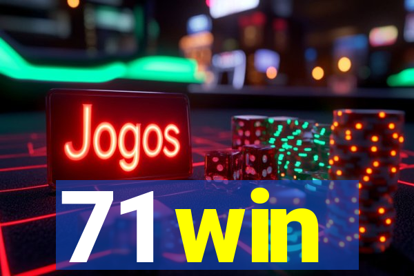 71 win